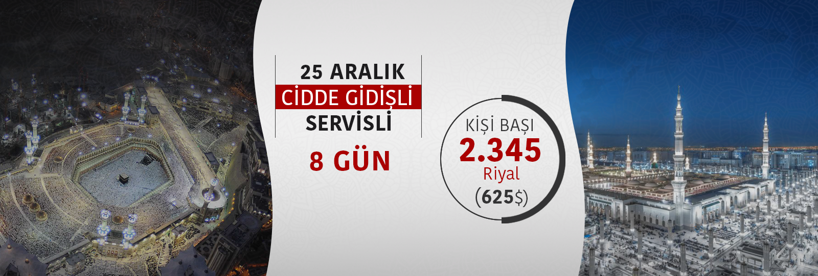 2,345 SAR'DAN BAŞLAYAN KAMPANYALI EKONOMİK SERVİSLİ PROGRAMLARIMIZ